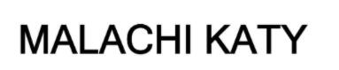 MALACHI KATY