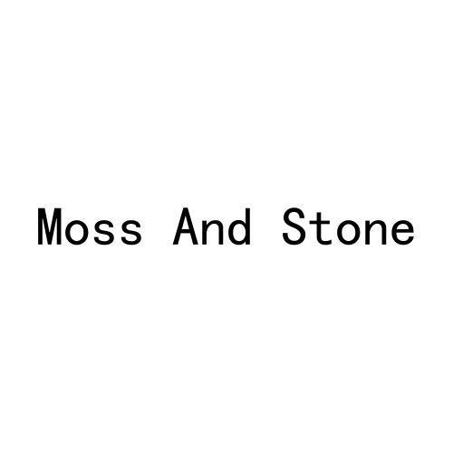 MOSS AND STONE
